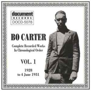 Complete Recorded Works In Chronological Order Vol. 1 (1928 To 4 June 1931) - Bo Carter