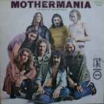 Cover of Mothermania - The Best Of The Mothers, 1975, Vinyl