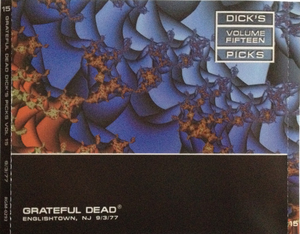 Grateful Dead – Dick's Picks Volume Fifteen: Englishtown, NJ 9/3/77