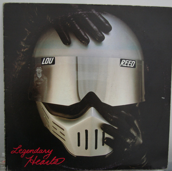 Lou Reed – Legendary Hearts (1983, Vinyl) - Discogs