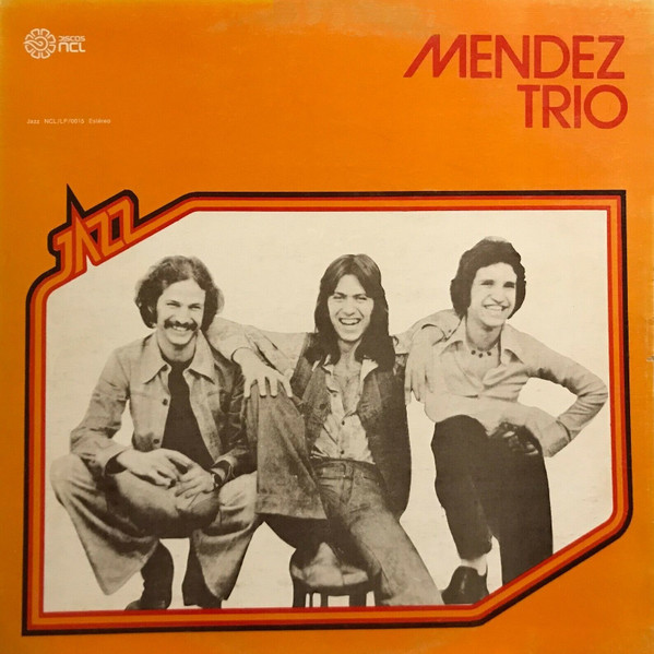 Mendez Trio – Mendez Trio (1976, Gatefold, Vinyl) - Discogs