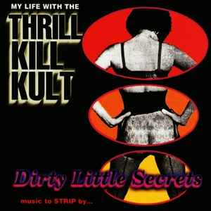 My Life With The Thrill Kill Kult – Hit & Run Holiday (1999, Q 