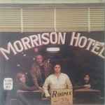 The Doors – Morrison Hotel (1973, Vinyl) - Discogs
