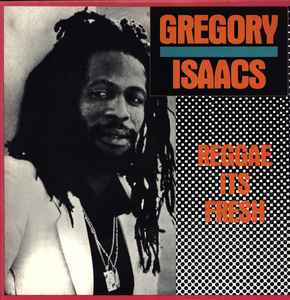 Gregory Isaacs - Reggae Its Fresh album cover
