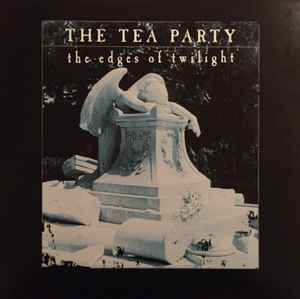 The Edges Of Twilight - The Tea Party