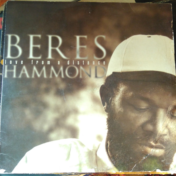 Beres Hammond – Love From A Distance (1996, Vinyl) - Discogs