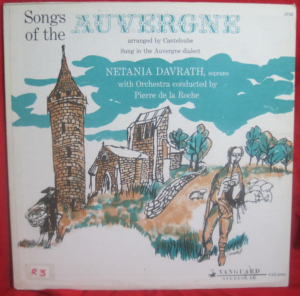 Canteloube / Netania Davrath / De La Roche – Songs Of The 