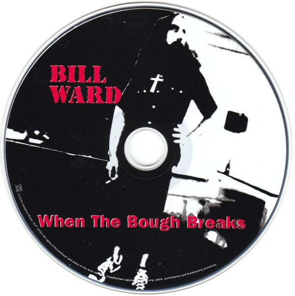 ladda ner album Bill Ward - When The Bough Breaks