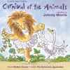 Camille Saint-Saëns / Ravel* / Dukas*, Johnny Morris (3) - Carnival Of The Animals (Narrated By Johnny Morris) / Mother Goose / The Sorcerer's Apprentice