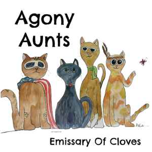 Agony Aunts (2) - Emissary Of Cloves album cover