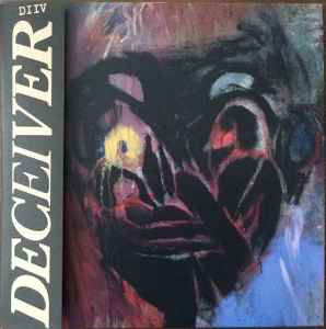 Deceiver - DIIV