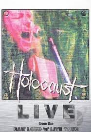 last ned album Holocaust - Live From The Raw Loud N Live Tour