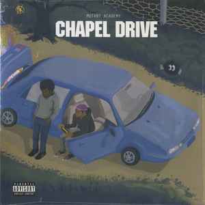 Mutant Academy - Chapel Drive album cover