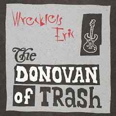 Wreckless Eric - The Donovan Of Trash album cover