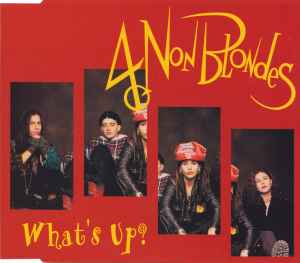 What's Up? - 4 Non Blondes