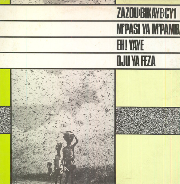 Zazou Bikaye CY1 M Pasi Ya M Pamba 1984 Vinyl Discogs