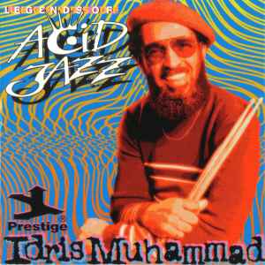 Idris Muhammad - Legends Of Acid Jazz