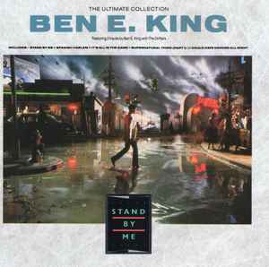 Ben E. King - The Ultimate Collection Ben E. King - Stand By Me album cover