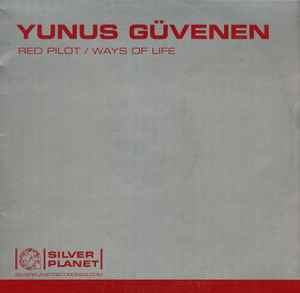 Red Pilot / Ways Of Life - Yunus Güvenen