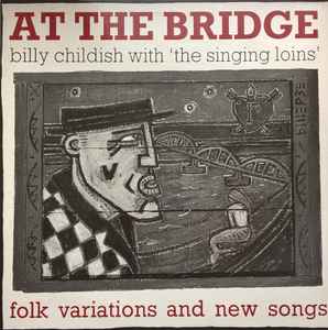 Billy Childish - At The Bridge album cover