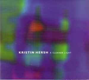 Kristin Hersh - A Cleaner Light