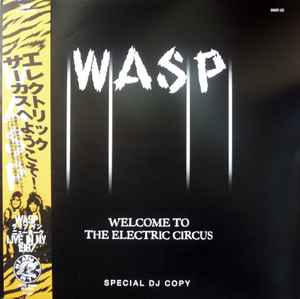 W.A.S.P. - Welcome To The Electric Circus album cover