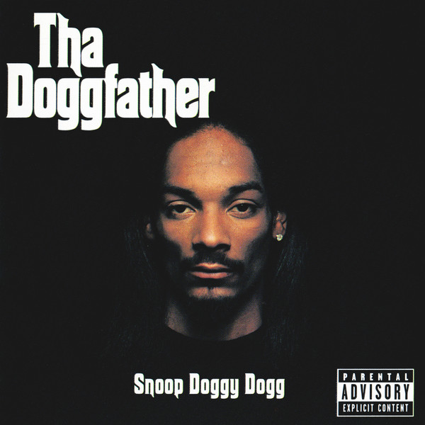 Snoop Doggy Dogg - Tha Doggfather | Releases | Discogs