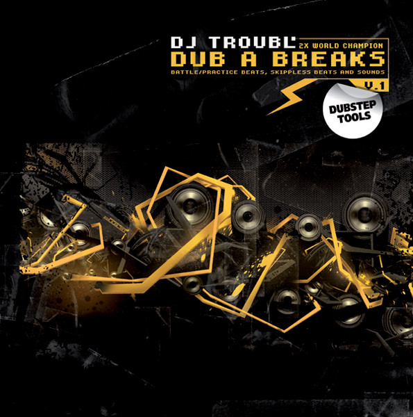 DJ Troubl' – Dub A Breaks Volume 1 (2009, Vinyl) - Discogs