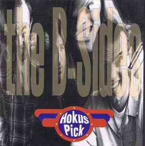 Hokus Pick The B Sides CD Discogs