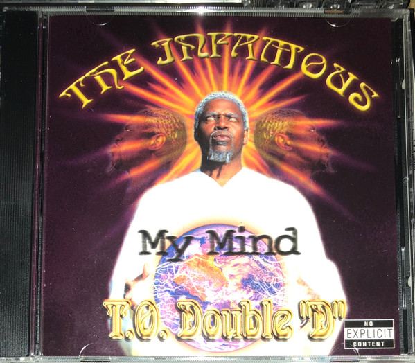 The Infamous T.O.D.D. – My Mind (2002, CD) - Discogs