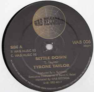 Reggae 90's Vocal 12"-Tyrone Taylor-Settle Down/Fe Real-UK WAB  records issue