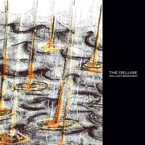 William Basinski - The Deluge