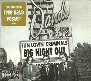Fun Lovin' Criminals - Big Night Out
