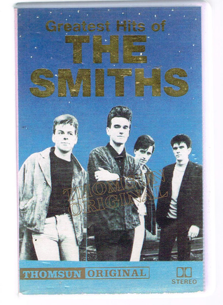 The Smiths – Greatest Hits Of The Smiths (Cassette) - Discogs