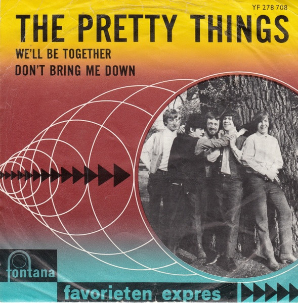 The Pretty Things – Don't Bring Me Down / We'll Be Together (1964