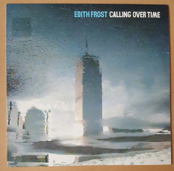 Edith Frost – Calling Over Time (1997, Vinyl) - Discogs