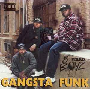 5th Ward Boyz - Gangsta Funk