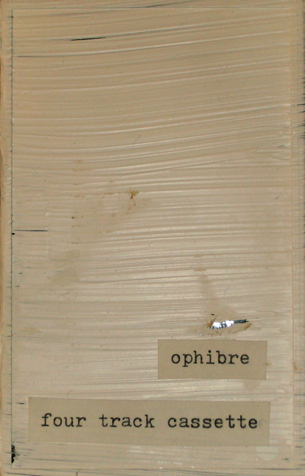 baixar álbum Ophibre - Four Track Cassette