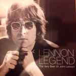 John Lennon – Lennon Legend - The Very Best Of John Lennon (1997 