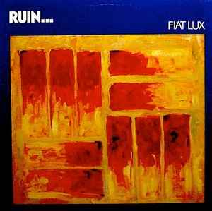 Ruin... - Fiat Lux album cover