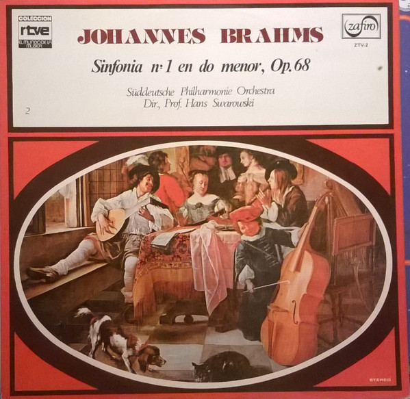 télécharger l'album Johannes Brahms Süddeutsche Philharmonie Orchestra Dir, Prof Hans Swarowski - Sinfonia Nº 1 En Do Menor Op 68