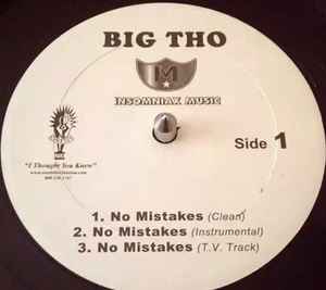 Big Tho - N​o​ ​M​i​s​t​a​k​e​s​ ​/​ ​C​h​o​c​o​l​a​t​e​ ​C​h​i​p / W​e​ ​C​a​n​'​t​ ​B​e​ ​S​t​o​p​p​e​d album cover