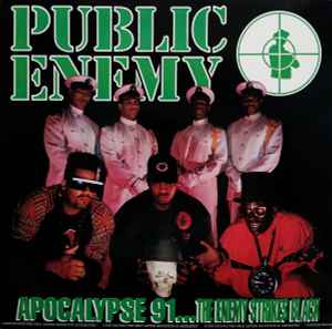 Public Enemy - Apocalypse 91... The Enemy Strikes Black album cover