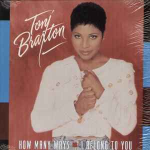 How Many Ways / I Belong To You - Toni Braxton