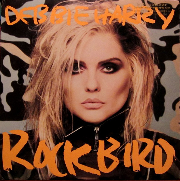 Debbie Harry - Rockbird | Releases | Discogs