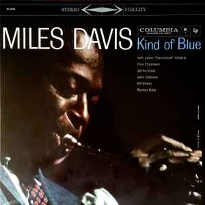 Miles Davis – Kind Of Blue (Vinyl) - Discogs