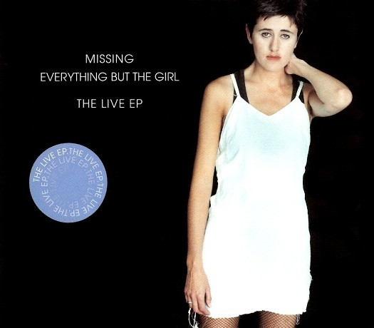 Everything But The Girl – Missing (The Live EP) (1994, CD) - Discogs