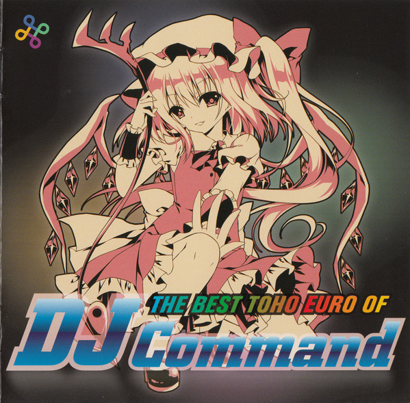 DJ Command – The Best Toho Euro Of DJ Command (2016, CD) - Discogs