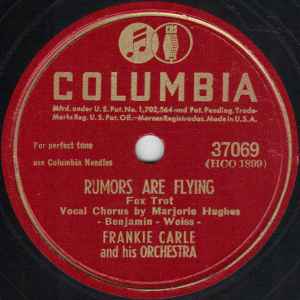 Frankie Carle And His Orchestra - Rumors Are Flying / Without You