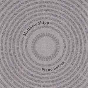 Matthew Shipp - Piano Sutras album cover